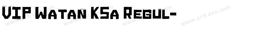 VIP Watan KSa Regul字体转换